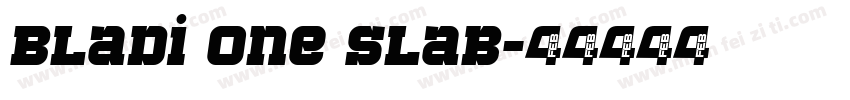 Bladi One Slab字体转换